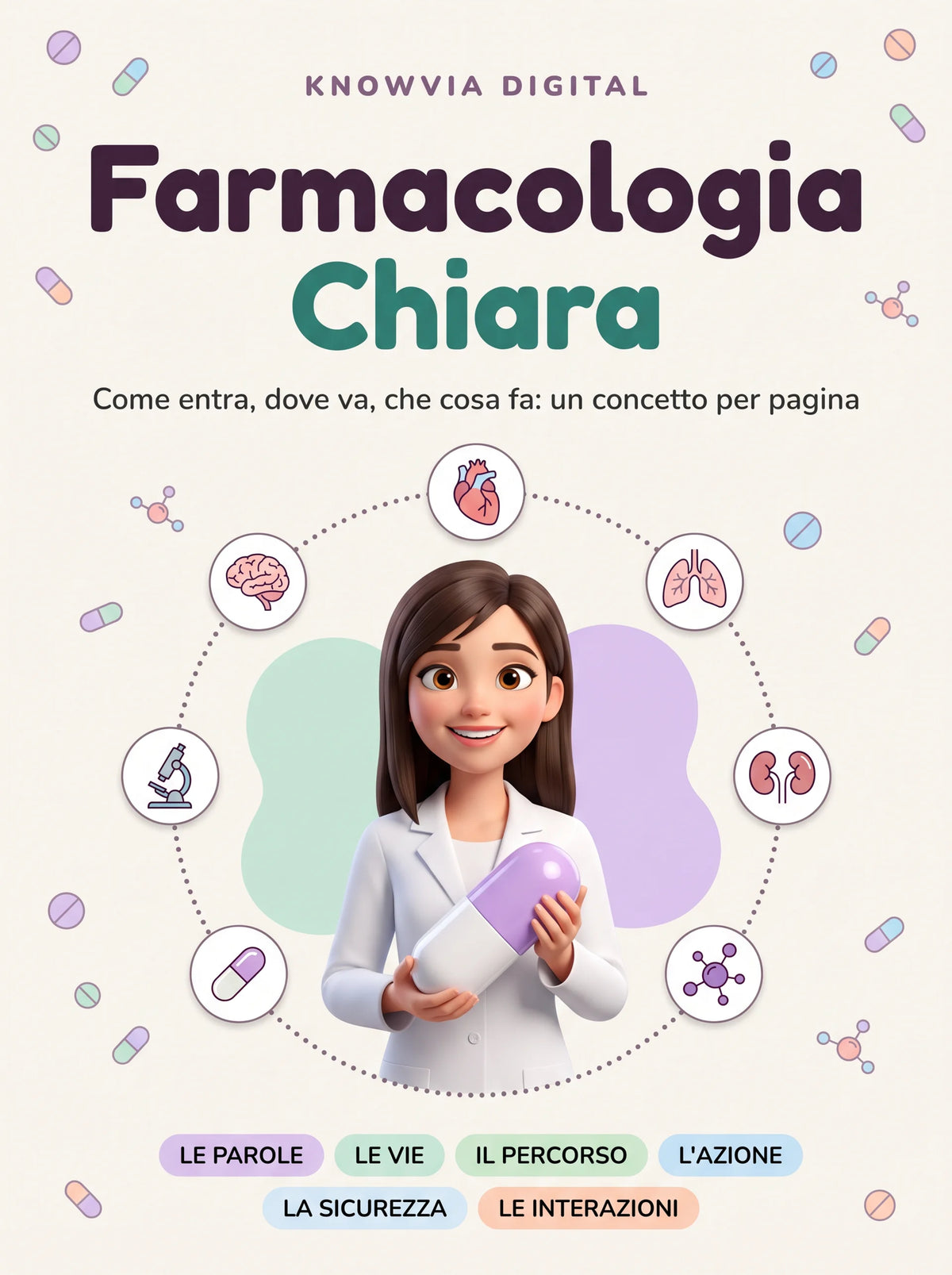 𝗙𝗮𝗿𝗺𝗮𝗰𝗼𝗹𝗼𝗴𝗶𝗮 𝗖𝗵𝗶𝗮𝗿𝗮 — 𝗟𝗮 𝗚𝘂𝗶𝗱𝗮 𝗜𝗹𝗹𝘂𝘀𝘁𝗿𝗮𝘁𝗮